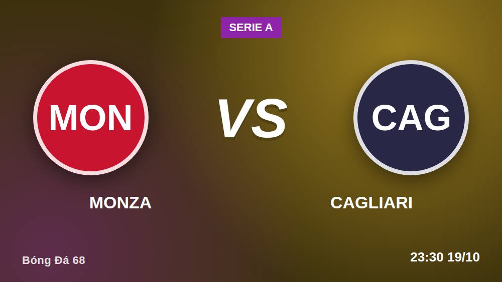 Monza vs Cagliari: Kèo châu Á có thực sự nghiêng về chủ nhà?